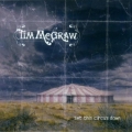 Tim McGraw - Set The Circus Down